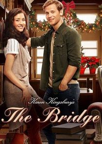 Karen Kingsbury's The Bridge poster