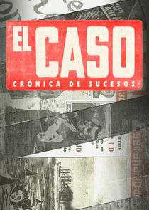 El Caso, Cronica de sucesos poster