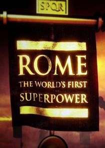 Rome: The World's First Superpower poster
