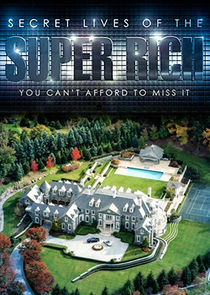 Secret Lives of the Super Rich poster