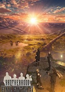 BROTHERHOOD FINAL FANTASY XV poster