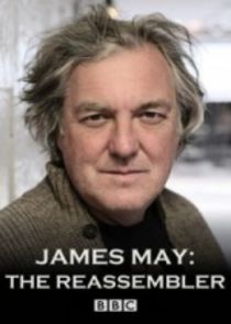 James May: The Reassembler poster