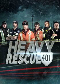 Heavy Rescue: 401 poster