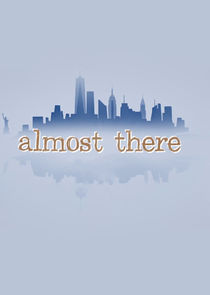 Almost There poster