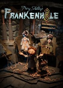 Mary Shelley's Frankenhole poster