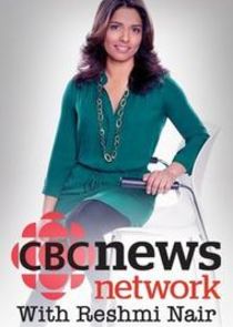 CBC News Network with Reshmi Nair poster