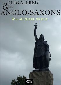 King Alfred and the Anglo Saxons poster