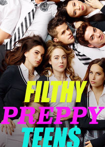 Filthy Preppy Teen$ poster