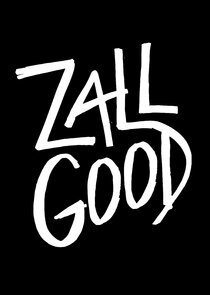 Zall Good poster