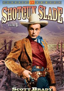 Shotgun Slade poster