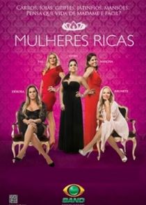 Mulheres Ricas poster