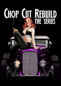 Chop Cut Rebuild poster