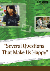 Several Questions That Make Us Happy poster