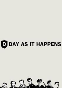 D-Day: As It Happens poster