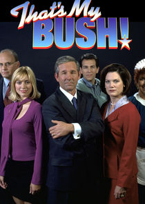 That's My Bush! poster