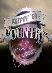 Keepin 'er Country poster