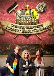 Obsessive Compulsive Country House Cleaners poster