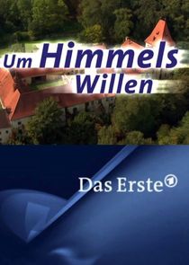 Um Himmels Willen poster