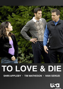 To Love & Die poster