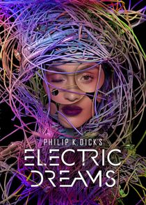 Philip K. Dick's Electric Dreams poster