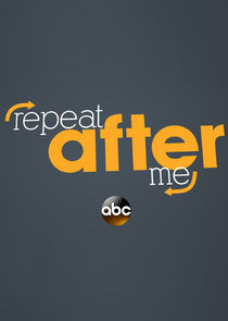 Repeat After Me poster