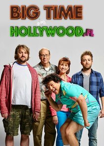 Big Time in Hollywood, FL poster