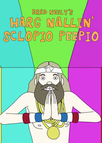 Brad Neely's Harg Nallin' Sclopio Peepio poster