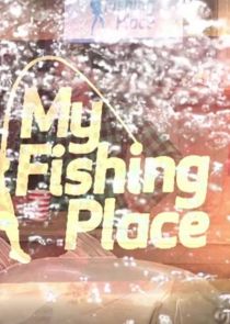 My Fishing Place poster