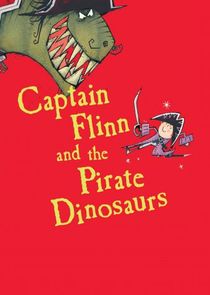 Captain Flinn and the Pirate Dinosaurs poster