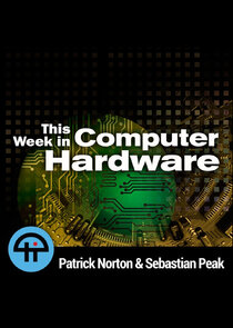 This Week in Computer Hardware poster