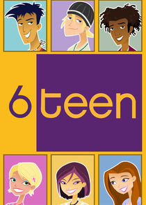 6Teen poster