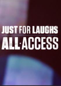 Just for Laughs: All Access poster