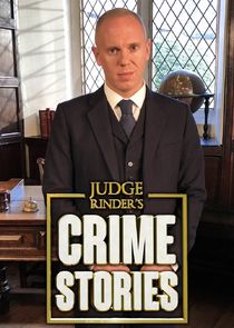 Judge Rinder's Crime Stories poster