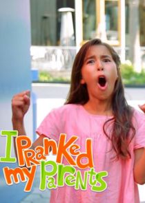 I Pranked My Parents! poster