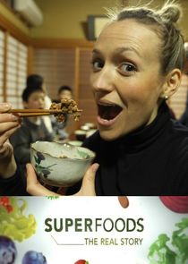 Superfoods: The Real Story poster