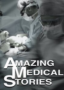 Amazing Medical Stories poster