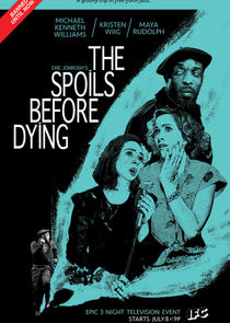 The Spoils Before Dying poster