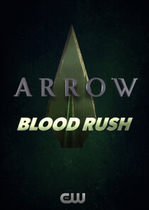 Arrow: Blood Rush poster