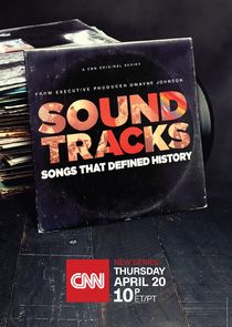 Soundtracks: Songs That Defined History poster
