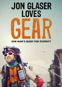 Jon Glaser Loves Gear poster