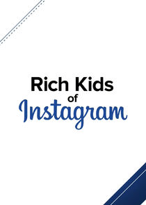 Rich Kids of Instagram poster
