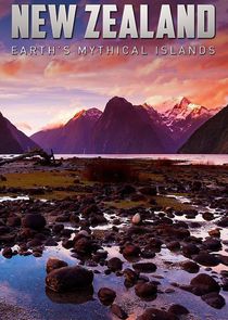 New Zealand: Earth's Mythical Islands poster