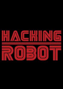 Hacking Robot poster