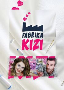 Fabrika Kızı poster
