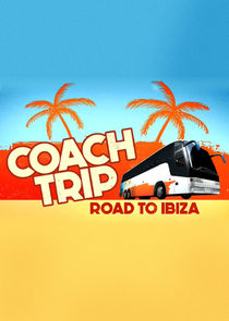 Coach Trip: Road to Ibiza poster