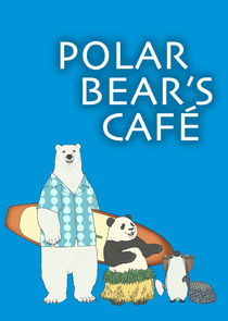 Polar Bear's Cafe poster