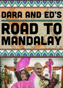 Dara and Ed's Road to Mandalay poster
