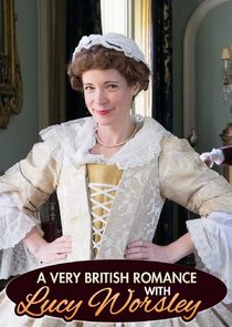 A Very British Romance with Lucy Worsley poster