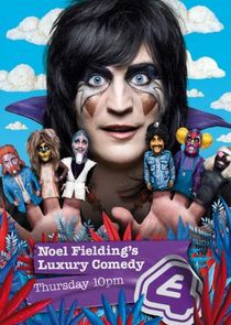 Noel Fielding's Luxury Comedy poster
