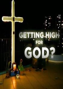 Getting High for God? poster